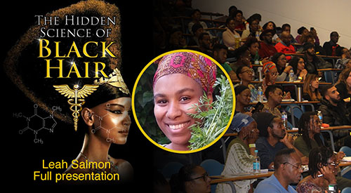 Read more about the article Leah Salmon – Full Presentation – The Hidden Science Of Black Hair (2019)