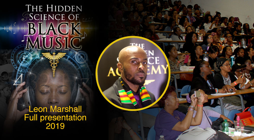 Read more about the article Leon Marshall – Full Presentation – The Hidden Science of Black Music